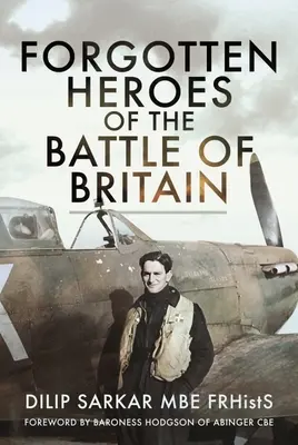 Les héros oubliés de la bataille d'Angleterre - Forgotten Heroes of the Battle of Britain