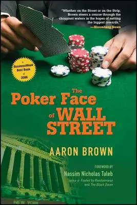 Le visage de poker de Wall Street - The Poker Face of Wall Street