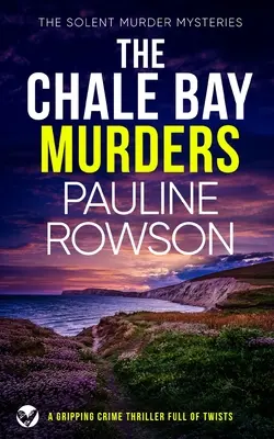 THE CHALE BAY MURDERS, un polar captivant et plein de rebondissements - THE CHALE BAY MURDERS a gripping crime thriller full of twists