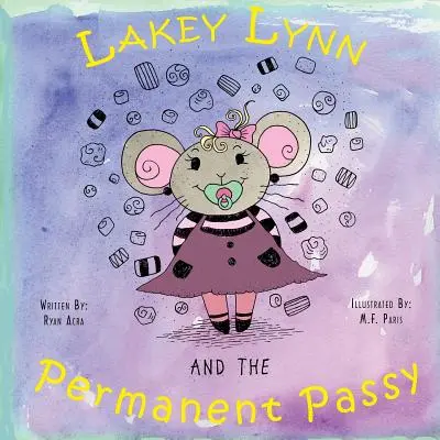 Lakey Lynn et le Passy permanent - Lakey Lynn and the Permanent Passy
