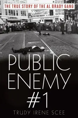 L'ennemi public numéro un : l'histoire vraie du gang Brady - Public Enemy Number One: The True Story of the Brady Gang