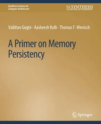 L'abc de la persistance de la mémoire - Primer on Memory Persistency