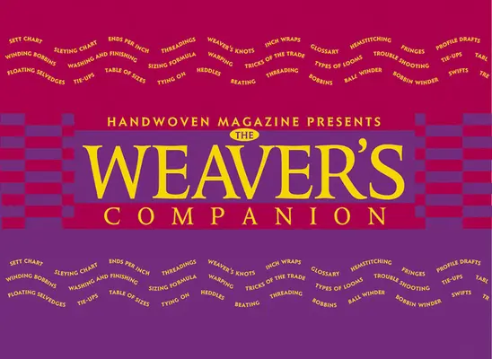 Le compagnon du tisserand - The Weaver's Companion