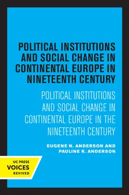 Institutions politiques et changement social en Europe continentale au XIXe siècle - Political Institutions and Social Change in Continental Europe in the Nineteenth Century