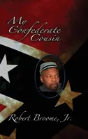 Mon cousin confédéré - My Confederate Cousin