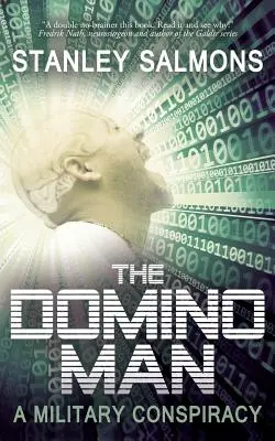 L'homme domino : Une conspiration militaire - The Domino Man: A Military Conspiracy