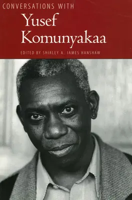 Conversations avec Yusef Komunyakaa - Conversations with Yusef Komunyakaa