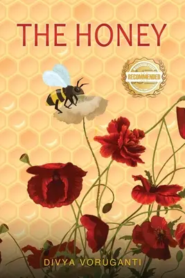 Le miel - The Honey