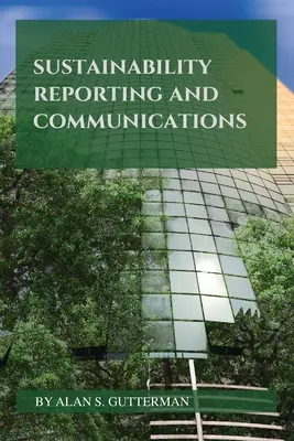 Rapports et communications sur le développement durable - Sustainability Reporting and Communications