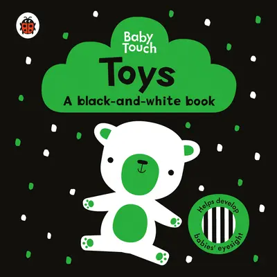 Les jouets : Un livre en noir et blanc - Toys: A Black-And-White Book