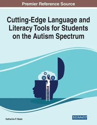 Outils de pointe en matière de langage et d'alphabétisation pour les élèves du spectre autistique - Cutting-Edge Language and Literacy Tools for Students on the Autism Spectrum