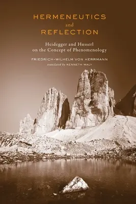 Herméneutique et réflexion : Heidegger et Husserl sur le concept de phénoménologie - Hermeneutics and Reflection: Heidegger and Husserl on the Concept of Phenomenology