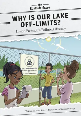 Pourquoi notre lac est-il interdit ? L'histoire de la pollution de l'Eastside - Why Is Our Lake Off-Limits?: Inside Eastside's Polluted History