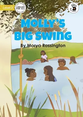 Le grand swing de Molly - Molly's Big Swing