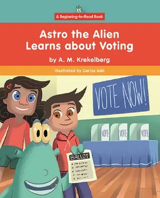 Astro l'extraterrestre s'initie au vote - Astro the Alien Learns about Voting