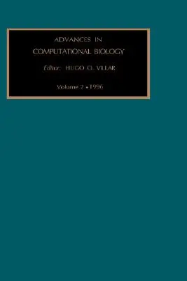 Advances in Computational Biology (Avancées en biologie informatique) : Volume 2 - Advances in Computational Biology: Volume 2