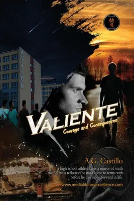 Valiente : Courage et conséquences - Valiente: Courage and Consequences