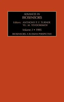 Biocapteurs : Une perspective russe : Volume 3 - Biosensors: A Russian Perspective: Volume 3