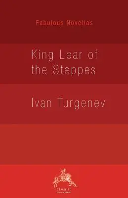 Le Roi Lear des steppes - King Lear of the Steppes