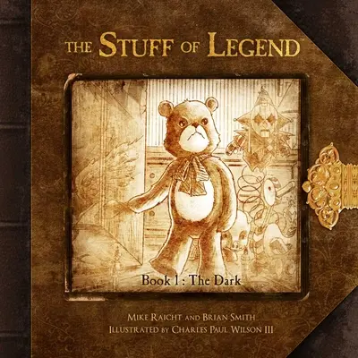 L'étoffe de la légende, Livre 1 : L'obscurité - The Stuff of Legend, Book 1: The Dark