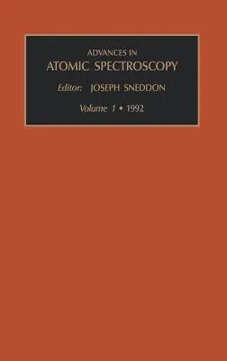 Progrès de la spectroscopie atomique : Volume 1 - Advances in Atomic Spectroscopy: Volume 1