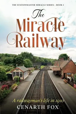 Le chemin de fer miraculeux - The Miracle Railway