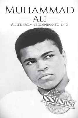 Muhammad Ali : Une vie du début à la fin - Muhammad Ali: A Life From Beginning to End