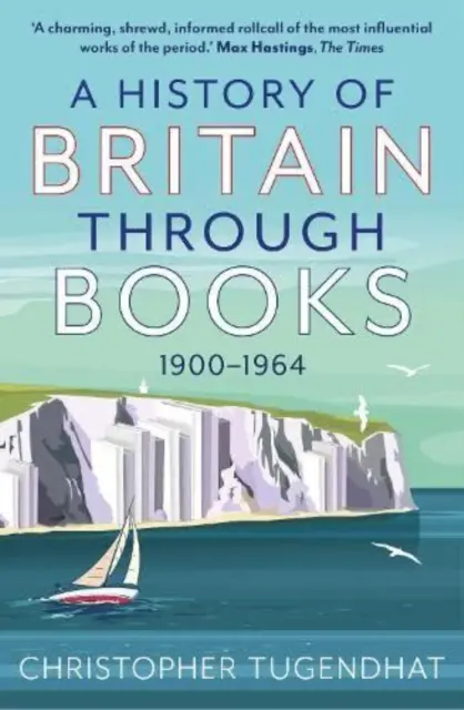 Histoire de la Grande-Bretagne à travers les livres - 1900-1964 - History of Britain Through Books - 1900-1964