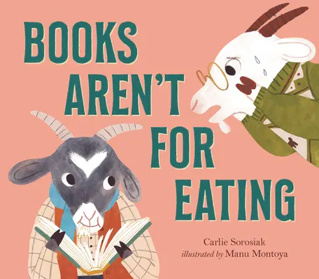 Les livres ne sont pas faits pour être mangés - Books Aren't for Eating