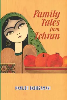 Histoires de famille de Téhéran - Family Tales from Tehran