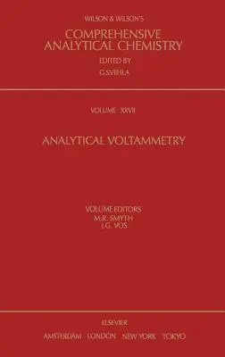 Voltampérométrie analytique : Volume 27 - Analytical Voltammetry: Volume 27