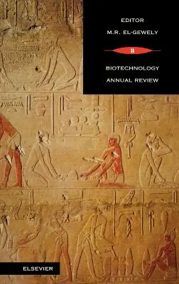 Revue annuelle de biotechnologie : Volume 8 - Biotechnology Annual Review: Volume 8
