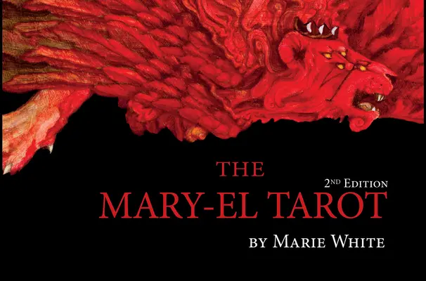 Le Tarot de Mary-El, 2ème édition - The Mary-El Tarot, 2nd Edition