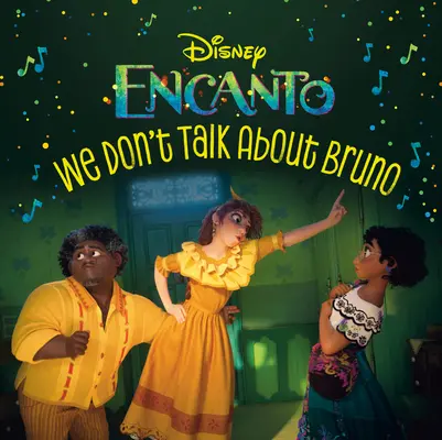 On ne parle pas de Bruno (Disney Encanto) - We Don't Talk about Bruno (Disney Encanto)