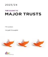 Guide des grands fonds 2023/24 - Guide to Major Trusts 2023/24