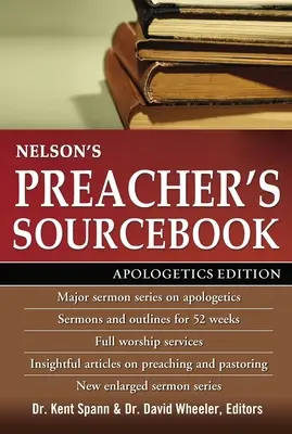 Nelson's Preacher's Sourcebook : Édition Apologétique - Nelson's Preacher's Sourcebook: Apologetics Edition