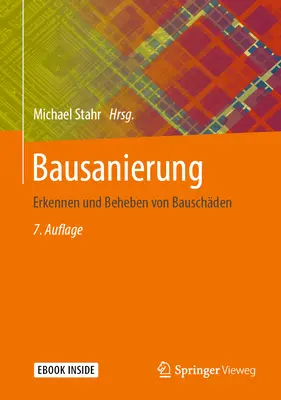 Bausanierung : Erkennen Und Beheben Von Bauschden - Bausanierung: Erkennen Und Beheben Von Bauschden