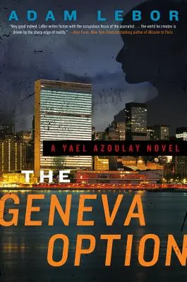 L'option Genève : Un roman de Yael Azoulay - The Geneva Option: A Yael Azoulay Novel