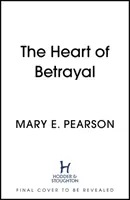 Le cœur de la trahison - Heart of Betrayal