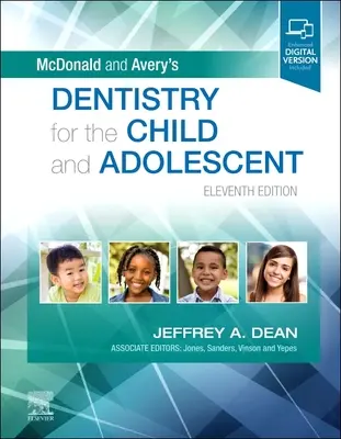 McDonald et Avery's Dentistry for the Child and Adolescent (en anglais) - McDonald and Avery's Dentistry for the Child and Adolescent