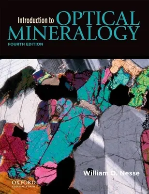 Introduction à la minéralogie optique - Introduction to Optical Mineralogy