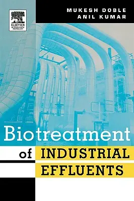 Biotraitement des effluents industriels - Biotreatment of Industrial Effluents