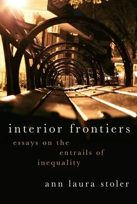 Frontières intérieures : Essais sur les entrailles de l'inégalité - Interior Frontiers: Essays on the Entrails of Inequality