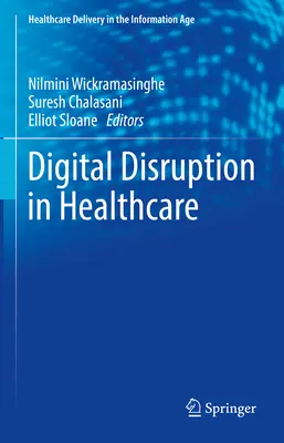 Perturbation numérique dans les soins de santé - Digital Disruption in Health Care