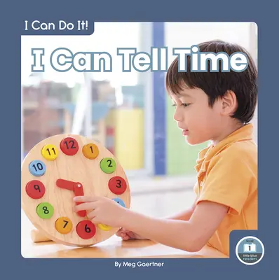 Je sais lire l'heure - I Can Tell Time