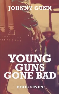 Des jeunes qui tournent mal : Un western de Terrence Corcoran - Young Guns Gone Bad: A Terrence Corcoran Western