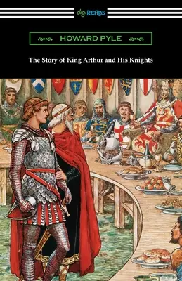 L'histoire du roi Arthur et de ses chevaliers - The Story of King Arthur and His Knights