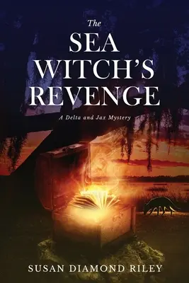 La vengeance de la sorcière des mers : Un mystère de Delta et Jax - The Sea Witch's Revenge: A Delta & Jax Mystery