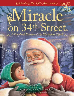 Miracle sur la 34e rue : Une édition du classique de Noël sous forme de livre d'histoires - Miracle on 34th Street: A Storybook Edition of the Christmas Classic