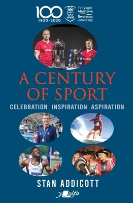 Un siècle de sport - A Century of Sport